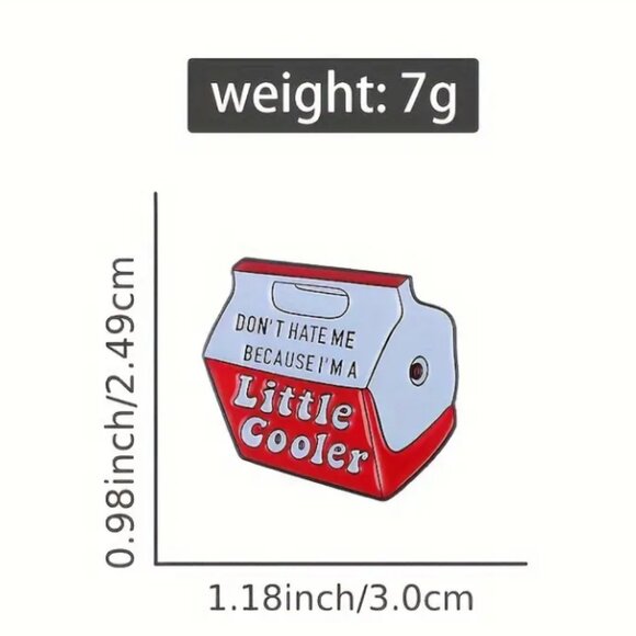 3 for $20** (all individual pins!) “Don’t Hate Me Because I’m a Little Cooler” - Picture 2 of 3